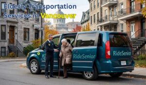 Elderly Transportation Services in Vancouver